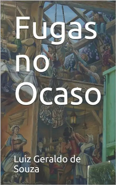Fugas no Ocaso by de Souza, Luiz Geraldo