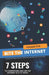 Bite the Internet: 7 Steps to Understand and Use The Internet as it is Today by Emmanuel Attah