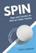 Spin: Tips and tactics to win at table tennis by Tom Lodziak
