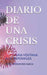Diario de Una Crisis: Una Ventana a la Esperanza by Angel Fernandez García