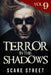 Terror in the Shadows Vol. 9: Horror Short Stories Collection with Scary Ghosts, Paranormal & Supernatural Monsters by Ron Ripley