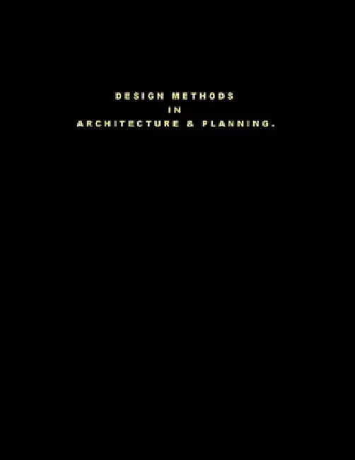 Design Methods in Architecture & Planning: "Design is Silent" by B. C. Glover Riba