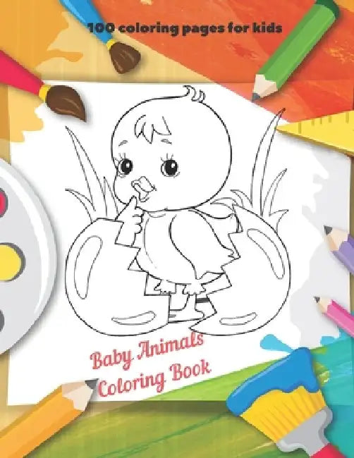 Baby Animals - Coloring Book - 100 coloring pages for kids by Sebastian Mullan