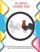 100 Animals Coloring Book - Easy and Fun Educational Coloring Pages of Animals for Little Kids Age 2-4, 4-8, Boys, Girls, Preschool and Kindergarten by Sebastian Mullan