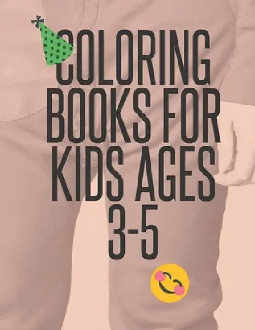 coloring book for kids 3-5: 50 Coloring Pages, Gift for Kids, Ages 3, 4, 5, Multi by Rolan Day