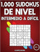 1,000 Sudokus de Nivel Intermedio a difícil: Libro de sudoku para adultos con soluciones (Vol. 1) by Kampelmann