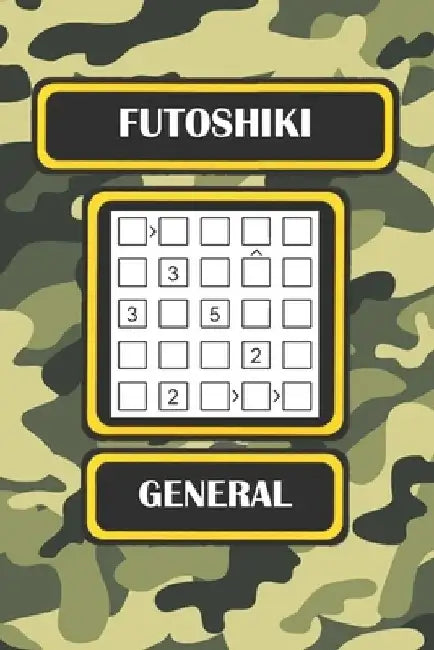 Futoshiki: General by D. Roseheart