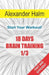 18 Days Brain Training 1/3: Start Your Workout! by Alexander Halm