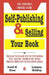 Self-Publishing & Selling Your Book by Lawayne Childrey