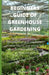 Beginners Guide of Greenhouse Gardening: Prefect guide Guide To Growing Fruit and Vegetables All Year Round: Everything You Need To Know About Owning by Alex Paul M. D.