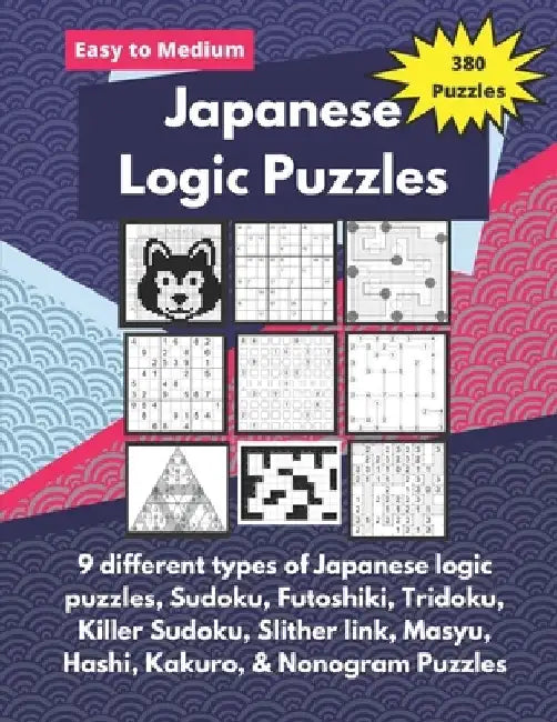Japanese Logic Puzzles: Different types of logic puzzles (Sudoku, Futoshiki, Hashi, Nonogram and more!) by Somatomint