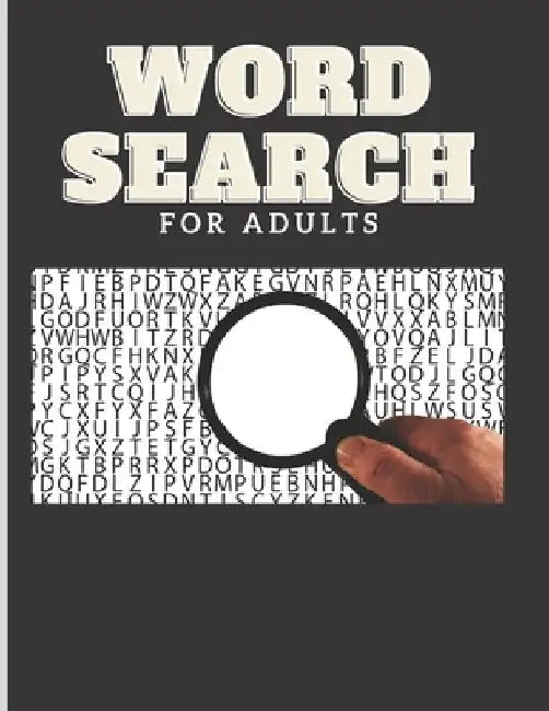 Word Search For Adults: Easy To Intermediate Word Search Difficulty Level Adult Word Search Puzzles With Solutions 8.5x11 Inches 125 Pages by Aaron Stokes