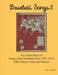 Baseball Songs 2: The Sheet Music to Songs About Baseball from 1907-1919, 20th Century American History by Linda L. Culbreth