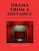 Drama From a Distance: Theater Lesson Plans for Remote Learning by Bryan Starchman