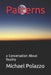 Patterns: a Conversation About Reality by Michael Anthony Polazzo