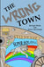 The Wrong Town by Marley McDonagh