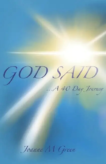 God Said by Joanne M. Green