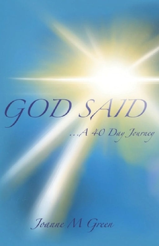 God Said by Joanne M. Green
