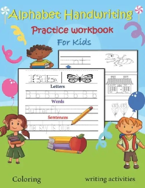 Alphabet Handwriting Practice Workbook for Kids: Abc letter tracing & handwriting practice book for preschoolers, Kindergarten and Kids Ages 3-5 by Educartoons Amerg