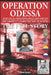 Operation Odessa by David Serero