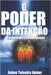 O Poder da Intencão 2: A Bioenergia e a Bioenergização by , Jaime Teixeira, Jr.