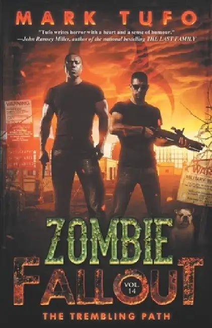 Zombie Fallout 14: The Trembling Path by Mark Tufo