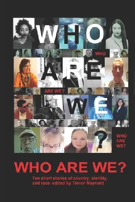 Who Are We? by Brianca Hadnot