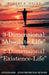 3-Dimensional "Absolute-Life" vs 2-Dimensional "Existence-Life": A Detailed Explanation as to Why Things Work The Way That They Work by Robert E. Daley