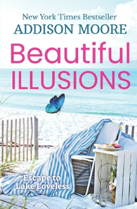 Beautiful Illusions: Women's Fiction by Addison Moore