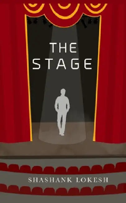 The Stage by Aishwarya Prakash