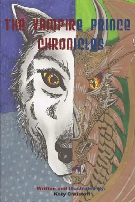 The Vampire Prince Chronicles by Katy Christoff