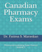 Canadian Pharmacy Exams: Pharmacist Evaluating Exam Practice Volume 2 2021 by Marankan, Fatima S.