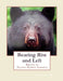 Bearing Rite and Left: Bruins in Native North America by Ed Jay Miller 