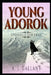 Young Adorok by A. J. Gallant