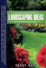Landscaping Ideas: An Essential Step-By-Step Guide to Home Landscaping and Garden Design. Inexpensive and Quick Ideas to Improve the Appe by Teddy Geis