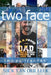 Two Face: Two Pollyannas by Nick Van Der Leek
