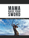 Mama Raise Your Sword: 7 Week Prayer and Study Guide by Cheryl B. Ryan