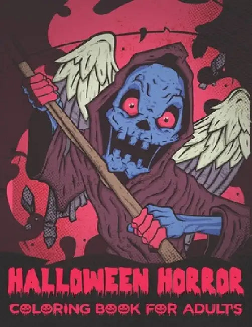 Halloween Horror Coloring Book For Adults: A Horror Coloring Book with Terrifying Monsters, Halloween Fantasy Creatures for Adult Relaxation by Pencil Art Publishing