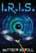 I.R.I.S. by Matthew Newell