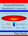 General Relativity Simplified & Assessed by Taha Sochi