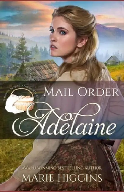 Mail Order Adelaine by V. McKevitt