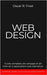 Web Design: Guida completa allo sviluppo di siti internet e applicazioni web interattive by Frost, Oscar R.