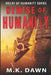 Demise of Humanity by M. K. Dawn