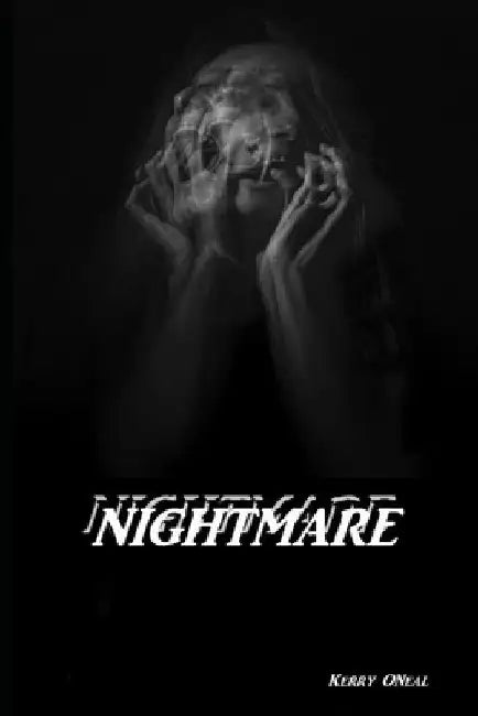 Nightmare by Kerry Oneal