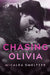 Chasing Olivia by Micalea Smeltzer