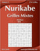 Nurikabe Grilles Mixtes - Medium - Volume 9 - 276 Grilles by Snels, Nick