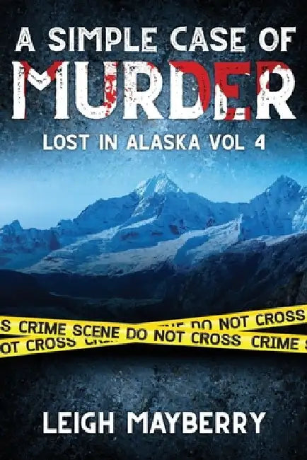 A Simple Case of Murder: A Cozy Mystery by Leigh Mayberry