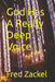 God Has A Really Deep Voice by Fred Zackel