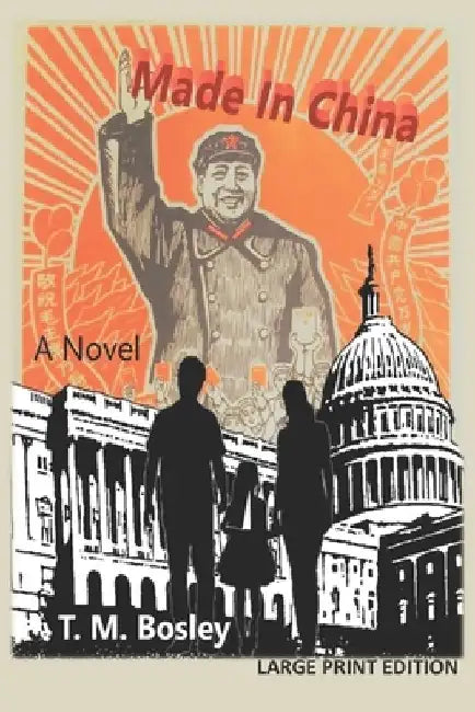 Made In China: Operation Sea Dragon (Large Print) by Shana H. Bosley