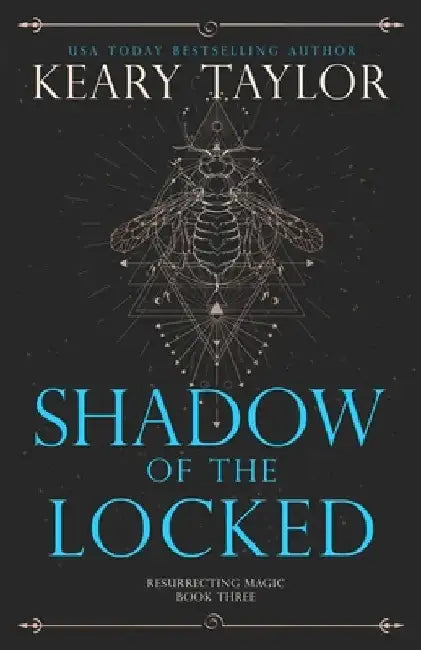 Shadow of the Locked by Keary Taylor